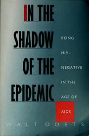Cover of: In the shadow of the epidemic by Walt Odets