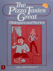 Cover of: The pizza tastes great: dialogues and stories