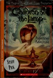 Cover of: The Akhenaten Adventure: Children of the Lamp #1