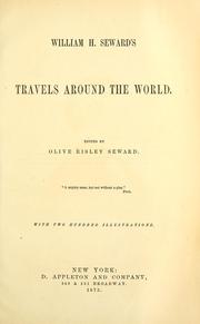 Cover of: William H. Seward's travels around the world.