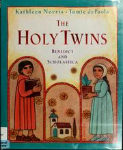 Cover of: The holy twins: Benedict and Scholastica