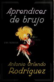 Aprendices de brujo by Antonio Orlando Rodríguez
