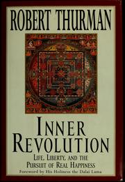 Cover of: Inner revolution by Robert A. F. Thurman