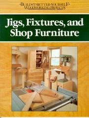 Cover of: Jigs, fixtures, and shop furniture by Nick Engler