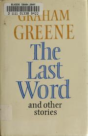 Cover of: The last word, and other stories by Graham Greene