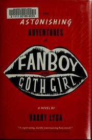 Cover of: The astonishing adventures of Fanboy & Goth Girl