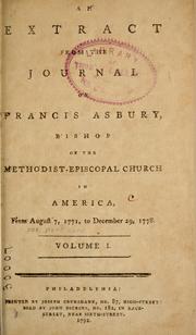 Cover of: An extract from the journal of Francis Asbury, Bishop of the Methodist-Episcopal Church in America from August 7, 1771 to December 29, 1778.