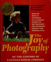 Cover of: The Joy of photography by Eastman Kodak Company