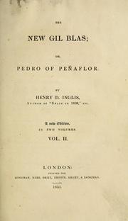 Cover of: The new Gil Blas, or, Pedro of Peñaflor by Henry D. Inglis