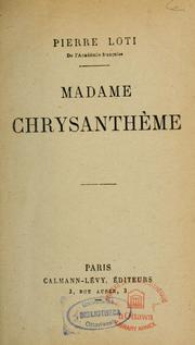 Cover of: Madame Chrysanthème by Pierre Loti