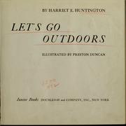 Cover of: Let's go outdoors by Harriet E. Huntington