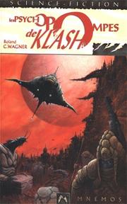 Les Psychopompes de Klash by Roland C. Wagner