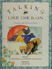 Cover of: Talking like the rain: a read-to me book of poems