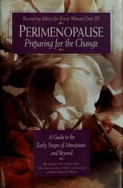 Cover of: Perimenopause: preparing for the change : a guide to the early stages of menopause and beyond