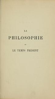 Cover of: La Philosophie et le temps présent