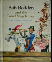 Cover of: Bob Bodden and the good ship Rover by Elizabeth Jane Coatsworth