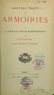 Cover of: Nouveau trait©Øe des armoiries by V. M. Bouton