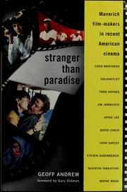 Cover of: Stranger than paradise: maverick film-makers in recent American cinema