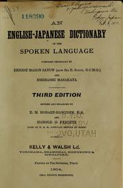 Cover of: An English-Japanese dictionary of the spoken language by Satow, Ernest Mason Sir