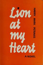 Cover of: Lion at my heart: a novel.