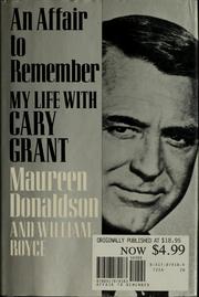 Cover of: An affair to remember: my life with Cary Grant