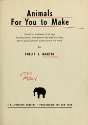 Cover of: Animals for you to make by Martin, Philip L.