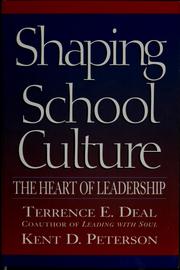 Cover of: Shaping school culture: the heart of leadership