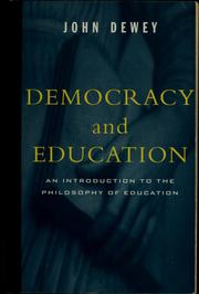 Cover of: Democracy and Education: an introduction to the philosophy of education