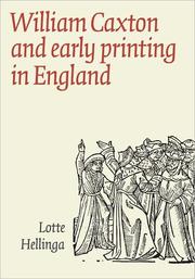 Cover of: William Caxton and Early Printing in England