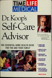 Cover of: The self-care advisor: the essential home health guide for you and your family