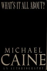 Cover of: What's it all about? by Michael Caine