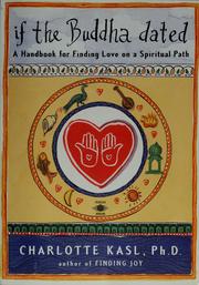 Cover of: If the Buddha dated: handbook for finding love on a spiritual path