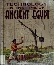 Cover of: Technology in the time of ancient Egypt by Judith Crosher