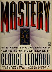 Cover of: Mastery by George Burr Leonard