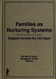 Cover of: Families as nurturing systems: support across the life span