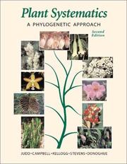 Plant systematics by Christopher S. Campbell, Elizabeth A. Kellogg, Peter F. Stevens, Michael J. Donoghue