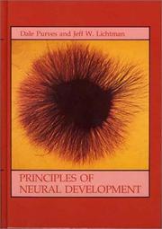 Cover of: Principles of neural development