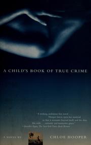 Cover of: A Child's Book of True Crime by Chloe Hooper