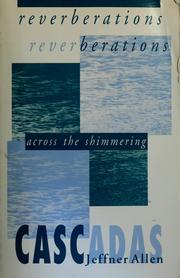 Cover of: Reverberations: across the shimmering cascadas