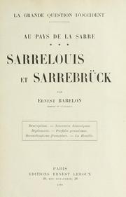 Cover of: La grande question d'Occident.: Au pays de la Sarre; Sarrelouis et Sarrebrück