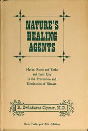Cover of: Nature's healing agents: the medicines of nature (or the natura system).