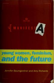 Cover of: Manifesta by Jennifer Baumgardner, Amy Richards