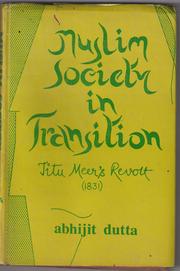 Muslim society in transition by Abhijit Dutta