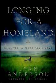Cover of: Longing for a homeland: discovering the place you belong