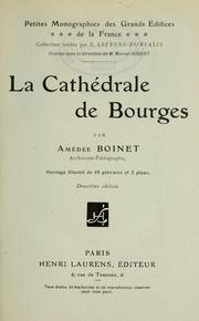 Cover of: La cathédrale de Bourges by Amédée Boinet