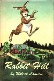 Rabbit hill by Robert Lawson