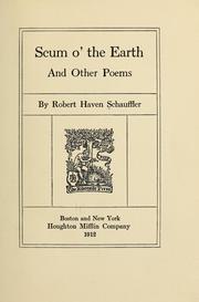 Cover of: Scum o' the earth, and other poems