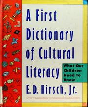 Cover of: A First dictionary of cultural literacy by E. D. Hirsch, William G. Rowland, Michael Stanford