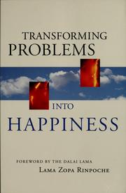 Cover of: Transforming problems into happiness