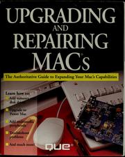 Cover of: Upgrading and repairing Macs